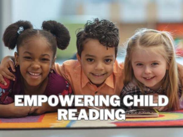 Empowering Child Reading