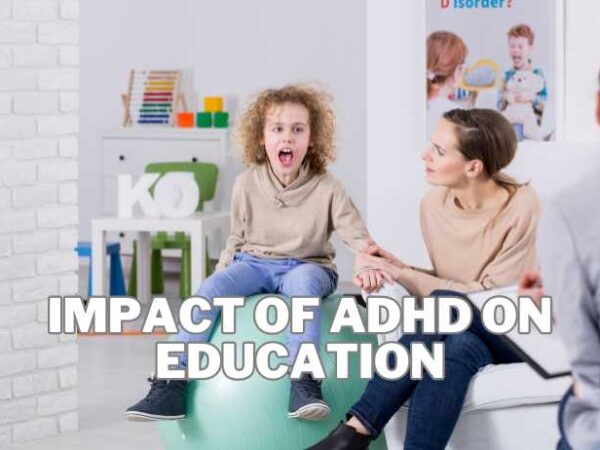 Impact od ADHD on education