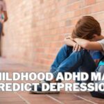 Childhood ADHD May Predict Depression