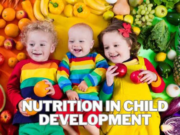 Nutrition in Child Development