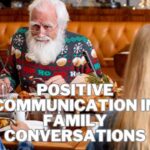 Positive Communication in Family Conversations